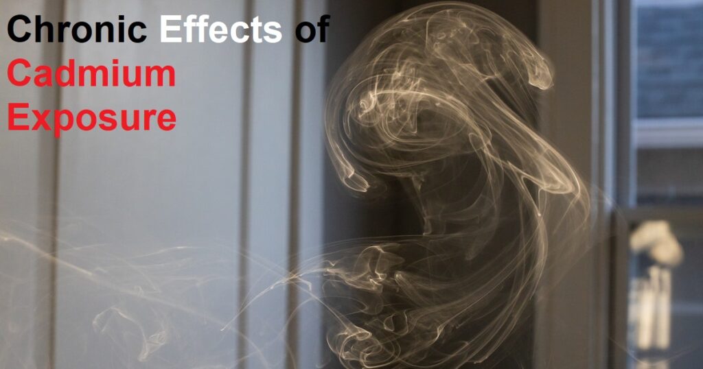 Chronic Effects of Cadmium Exposure