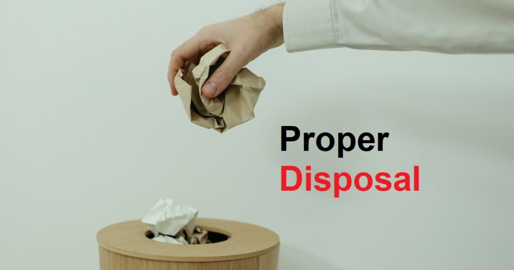 Proper Disposal