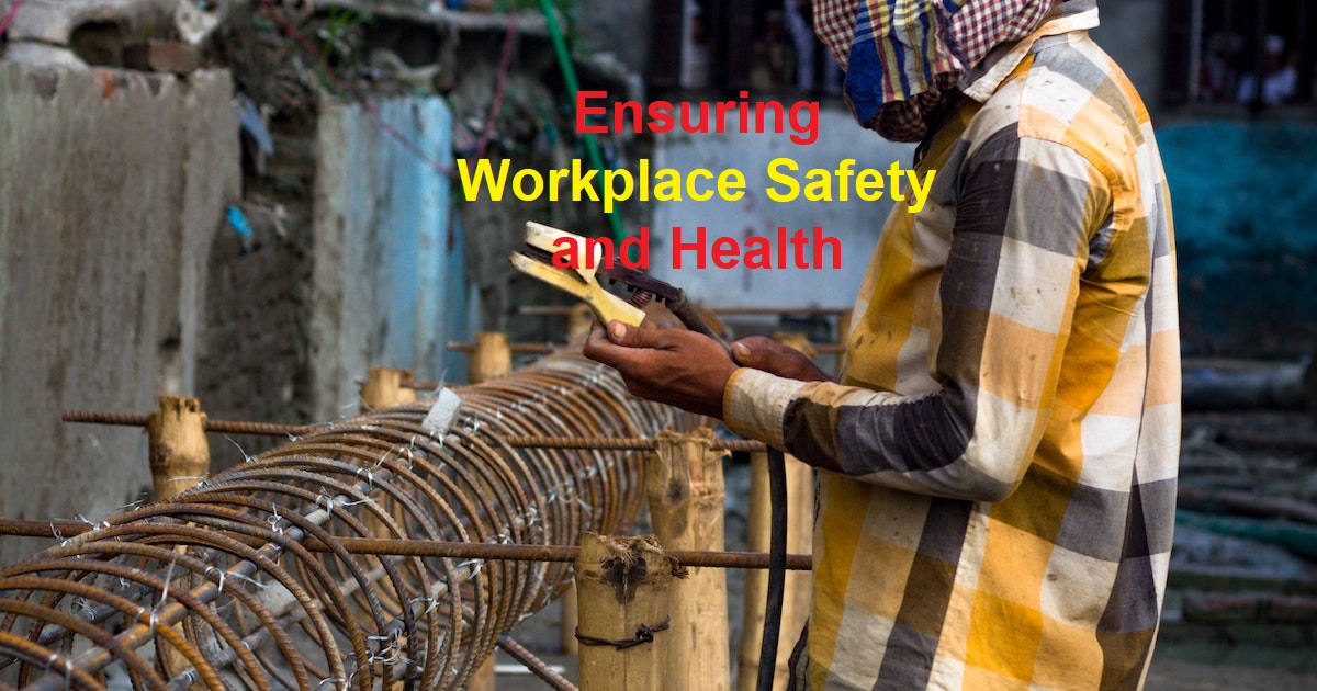 Ensuring Workplace Safety and Health
