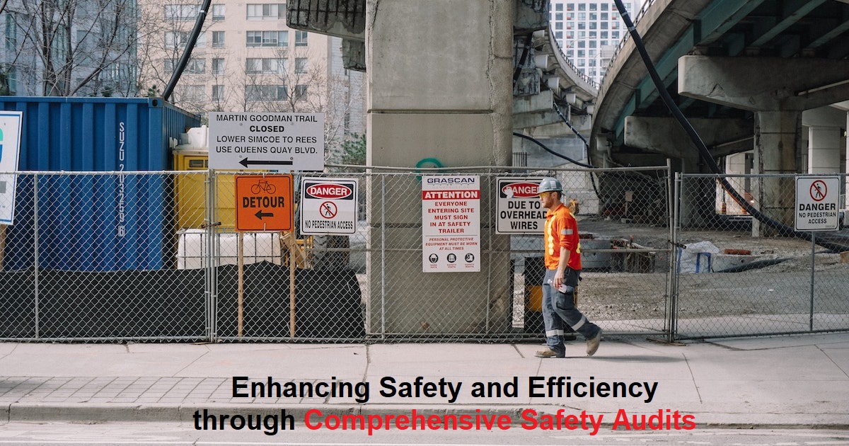 Enhancing Safety and Efficiency through Comprehensive Safety Audits
