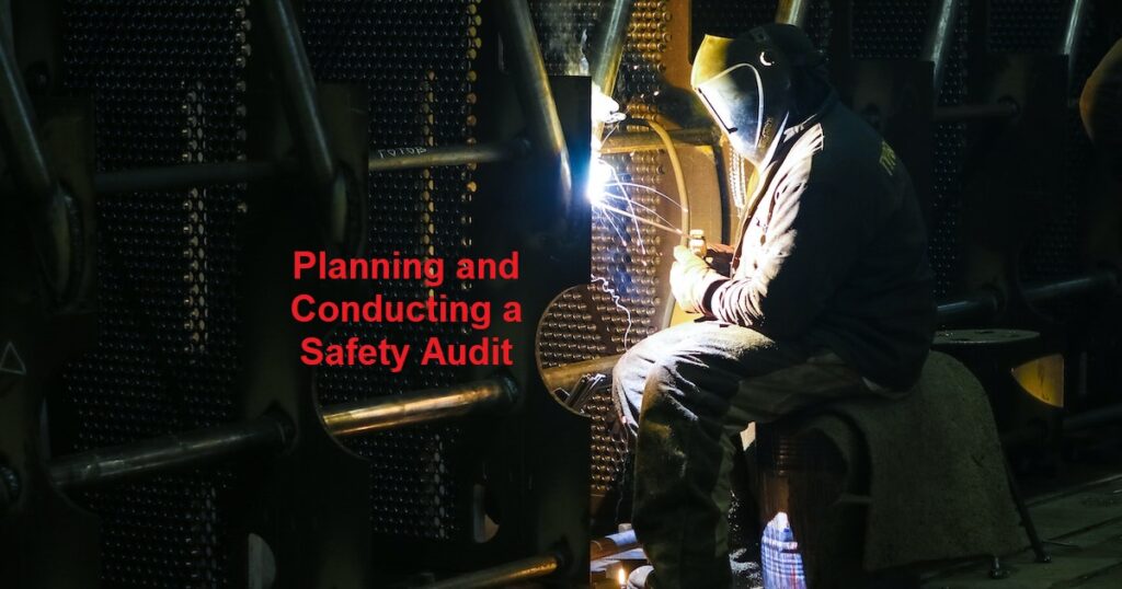 Planning and Conducting a Safety Audit
